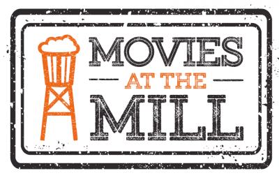 movies at the mill